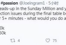 一周要闻丨Joey Ingram发出“灵魂拷问”；PokerStars举办慈善赛；Phil Galfond登上美国主流媒体视野-德州扑克迷