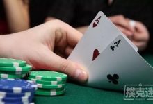 德州扑克技巧-拿到超对却没有位置优势,怎么打-德州扑克迷