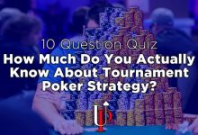 德州扑克你对锦标赛策略究竟有多了解？-德州扑克迷