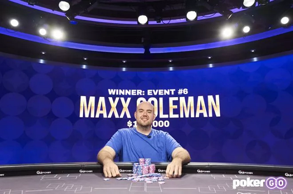 Maxx Coleman获得扑克大师赛第六项赛事冠军！