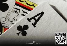 【EV扑克】玩法:AK-A2这些牌怎么玩才能最大化它们的价值?-德州扑克迷