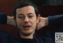 【EV扑克】”Dwan, Dwan, 这个骗子男”本周再次成为扑克圈热点话题-德州扑克迷