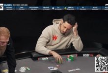【EV扑克】话题 | Adrian Mateos：在WSOP主赛获得第350名对我来说并不是什么大的进步-德州扑克迷
