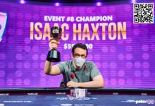 【EV扑克】简讯 | Isaac Haxton赢得扑克大师赛冠军,奖金35.2万美元-德州扑克迷