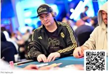 【EV扑克】WSOP天堂岛25K超级主赛：泡沫男孩居然是Hellmuth，12位国人晋级Day3-德州扑克迷