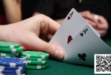 【EV扑克】拿到超对却没有位置优势,怎么打?-德州扑克迷