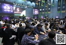 【EV扑克】Super Cup仁川站｜王金琦 黄华闯入神秘赏金赛FT！主赛A组228人参赛29人晋级，余云超 曹庭嘉等人晋级DAY2-德州扑克迷