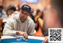 【EV扑克】王者归来!Phil Ivey携巨量记分牌冲击久违的WPT冠军-德州扑克迷